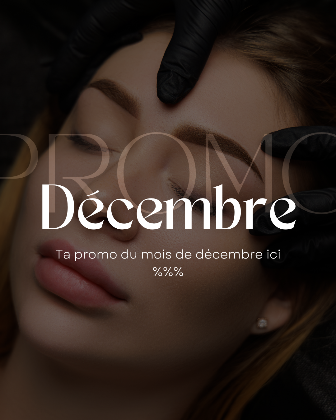 100 modèles de posts "Offres & Promotions" - Maquillage Permanent
