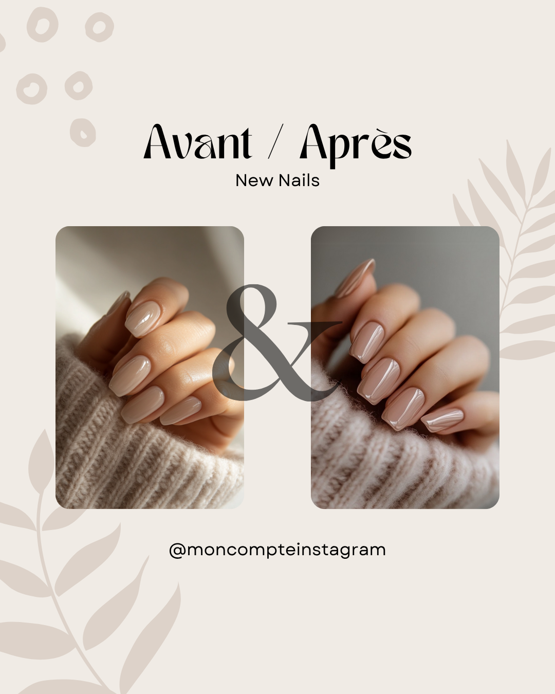 50 modèles de posts "Avant / Après" - Prothésiste Ongulaire