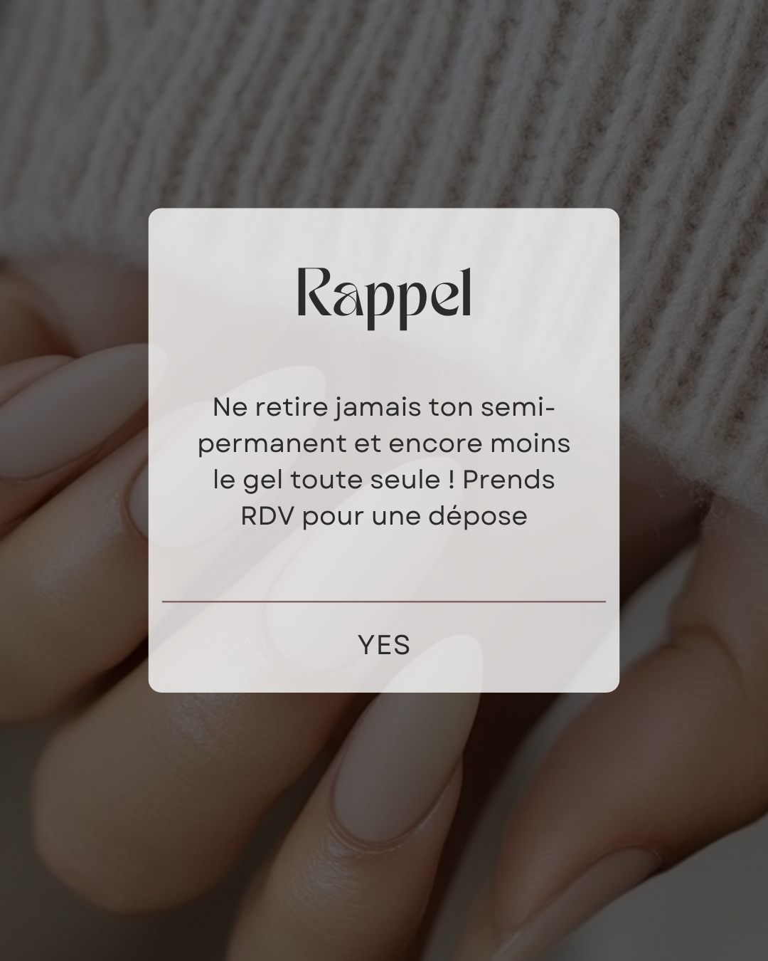 50 modèles de posts "Rappels et notifications" - Prothésiste Ongulaire